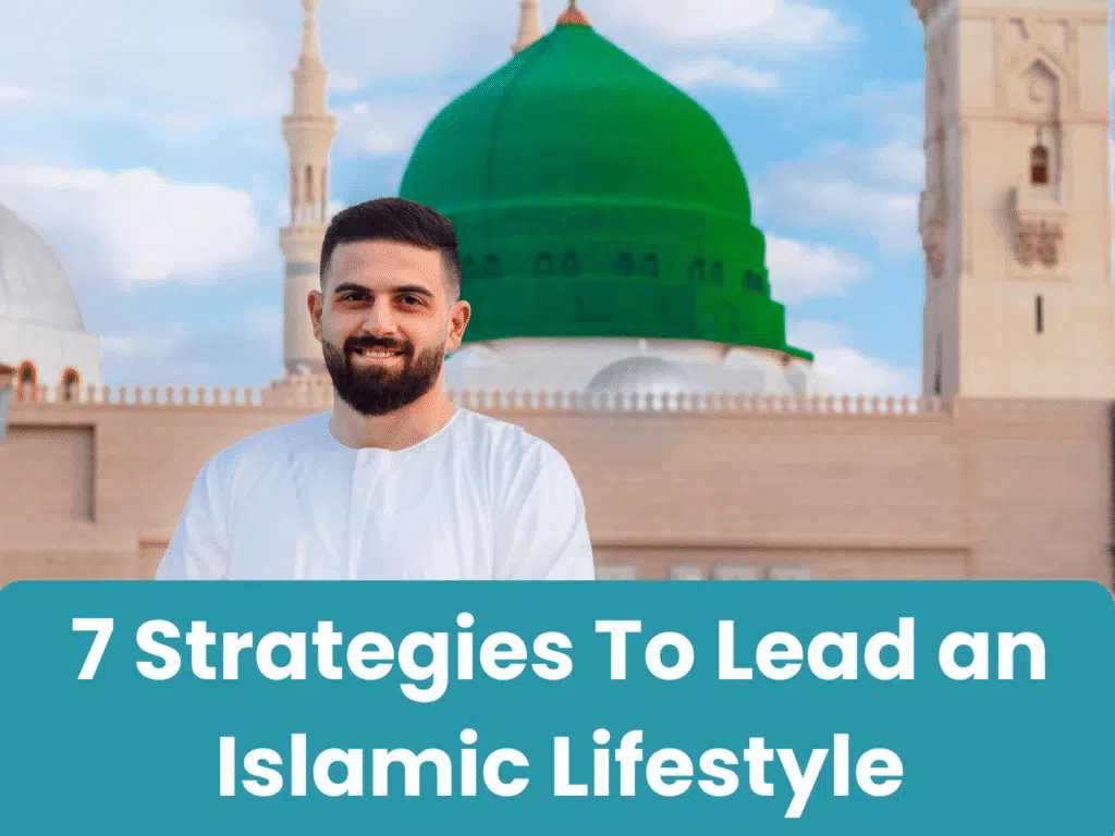 Lead an Islamic Lifestyle